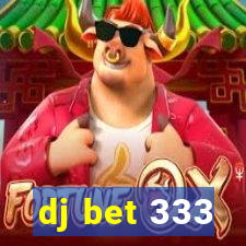 dj bet 333